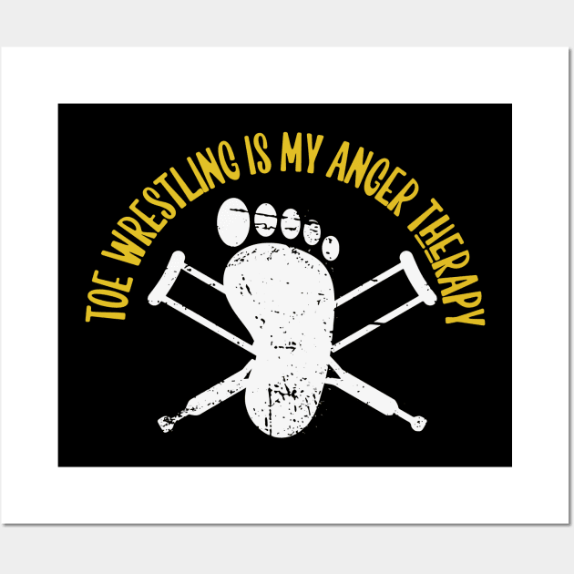 Toe Wrestling is my anger therapy Wall Art by wiswisna